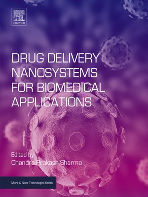 cover image of Drug Delivery Nanosystems for Biomedical Applications